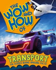 The wow and how of transport