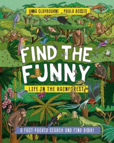 Find the funny: life in the rainforest