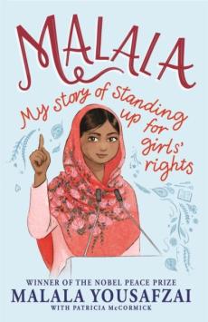 Malala : my story of standing up for girls' rights