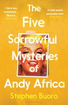 The five sorrowful mysteries of Andy Africa