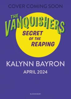 Vanquishers: secret of the reaping