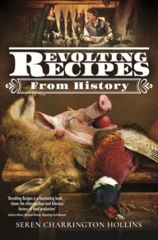 Revolting recipes from history