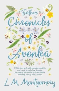 Further Chronicles of Avonlea