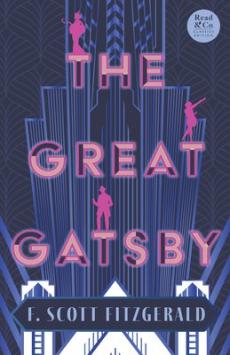The Great Gatsby (Read & Co. Classics Edition);With the Short Story "Winter Dreams", The Inspiration for The Great Gatsby Novel
