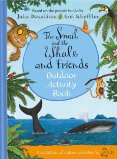 Snail and the whale and friends outdoor activity book