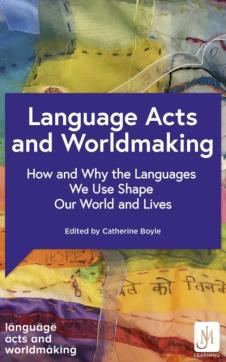 Language acts and worldmaking