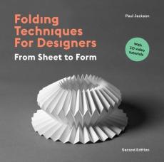 Folding techniques for designers : from sheet to form