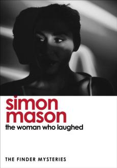 Woman who laughed (the finder mysteries)