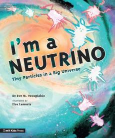 I'm a neutrino: tiny particles in a big universe