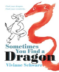 Sometimes you find a dragon