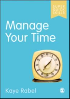 Manage your time