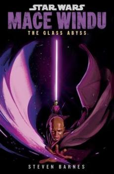 Star wars: mace windu: the glass abyss