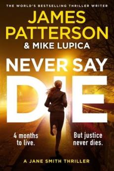 Never say die