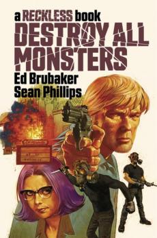 Destroy all monsters : a Reckless book