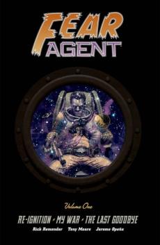 Fear Agent Deluxe Volume 1