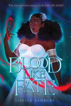 Blood like fate : a Blood like magic novel