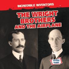 The Wright Brothers and the Airplane