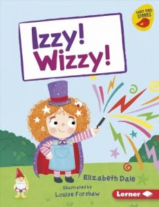 Izzy! Wizzy!