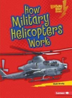 How Military Helicopters Work