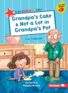 Grandpa's cake & Not a lot in grandpa's pot