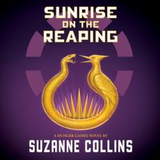 Sunrise on the Reaping (a Hunger Games Novel)