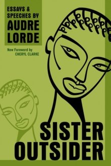 Sister outsider : essays and speeches