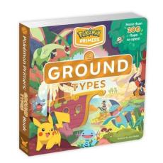 Pokémon Primers: Ground Types Book