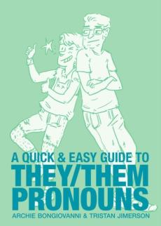 A quick & easy guide to they/them pronouns