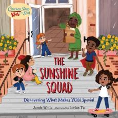 The Sunshine Squad : discovering what makes you special