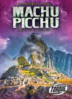 Machu Picchu: The Lost Civilization