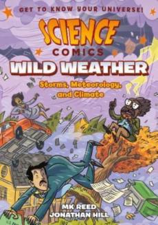 Wild weather : storms, meteorology, and climate