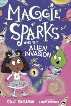 Maggie Sparks and the Alien Invasion