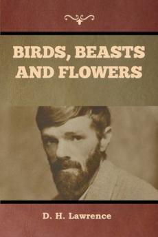 Birds, Beasts and Flowers