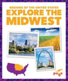 Explore the Midwest