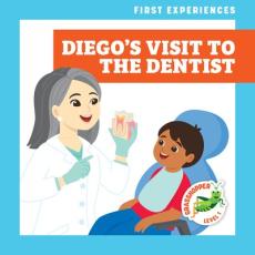 Diego's Visit to the Dentist