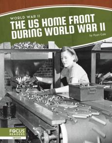 The Us Home Front During World War II