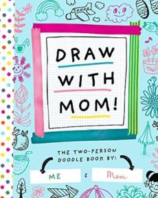 Draw with Mom!