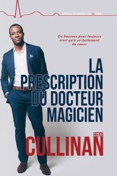 La Prescription Du Docteur Magicien