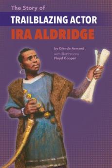 The Story of Trailblazing Actor Ira Aldridge