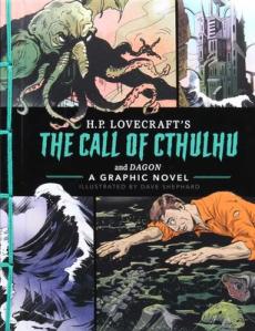 The call of Cthulhu and Dagon : a graphic novel