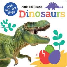 First Felt Flaps: Dinosaurs!