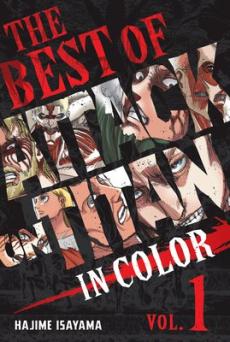 The best of Attack on Titan : in color (Vol. 1)