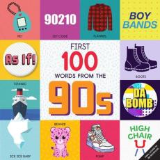 First 100 Words from the 90s (Highchair U)