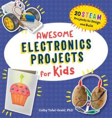 Awesome Electronics Projects for Kids