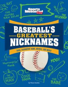 Baseball's Greatest Nicknames