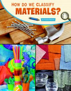 How Do We Classify Materials?