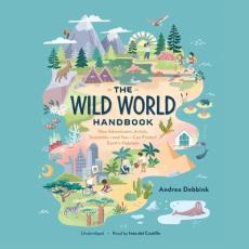 The Wild World Handbook Lib/E