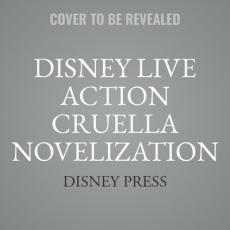 Cruella Live Action Novelization Lib/E