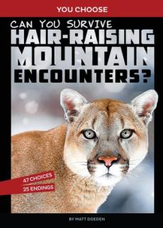 Can You Survive Hair-Raising Mountain Encounters?