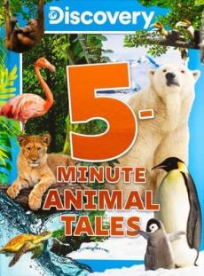 Discovery 5-Minute Animal Tales